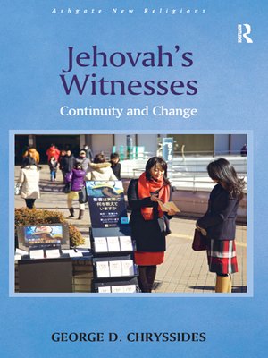 Jehovah's Witnesses By George D. Chryssides · OverDrive: Ebooks ...